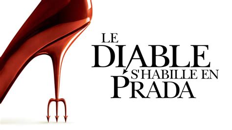 le diable ne s'habille plus en prada signification|regarder le diable s'habille prada.